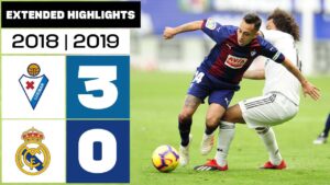 sd eibar 3 0 real madrid 2018/19 | résumé complet