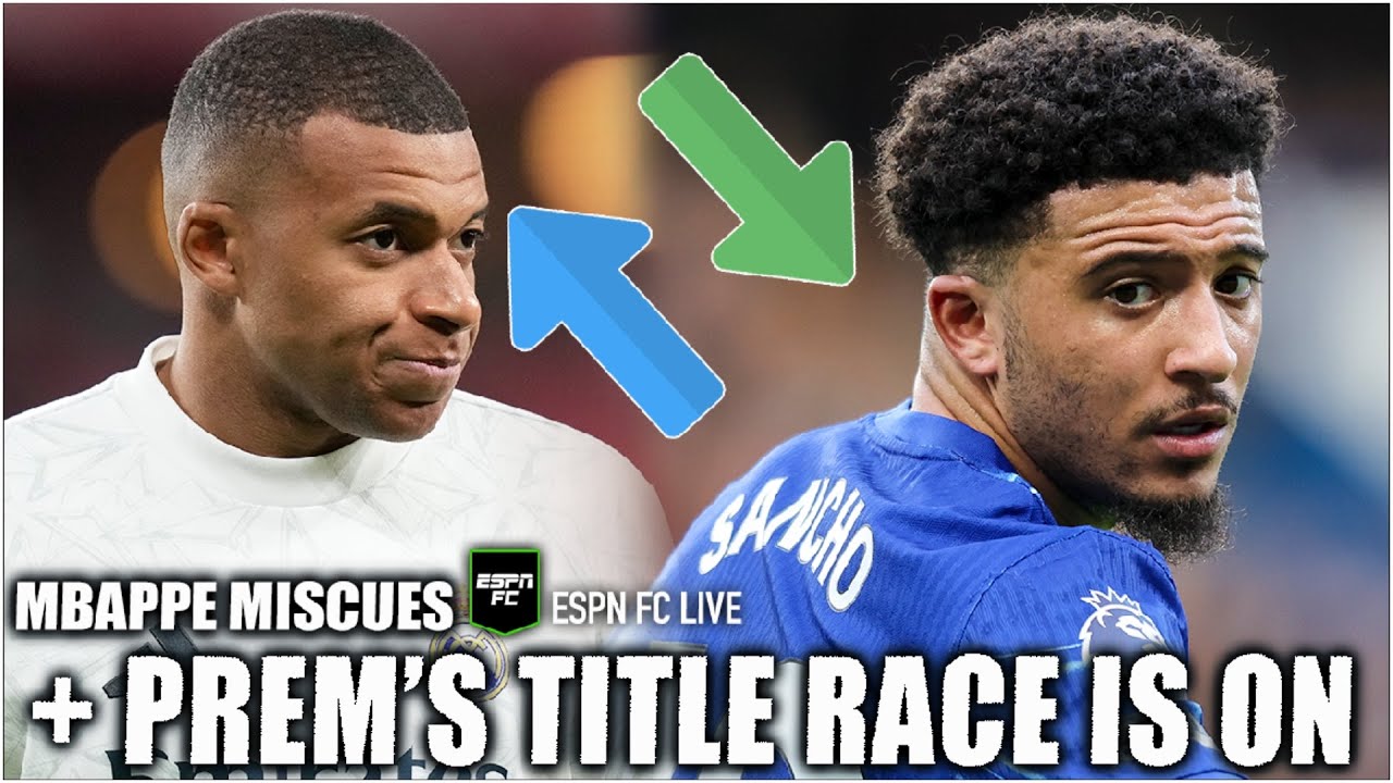 analyser les problèmes de kylian mbappé et la course au titre de chelsea en premier league ! |