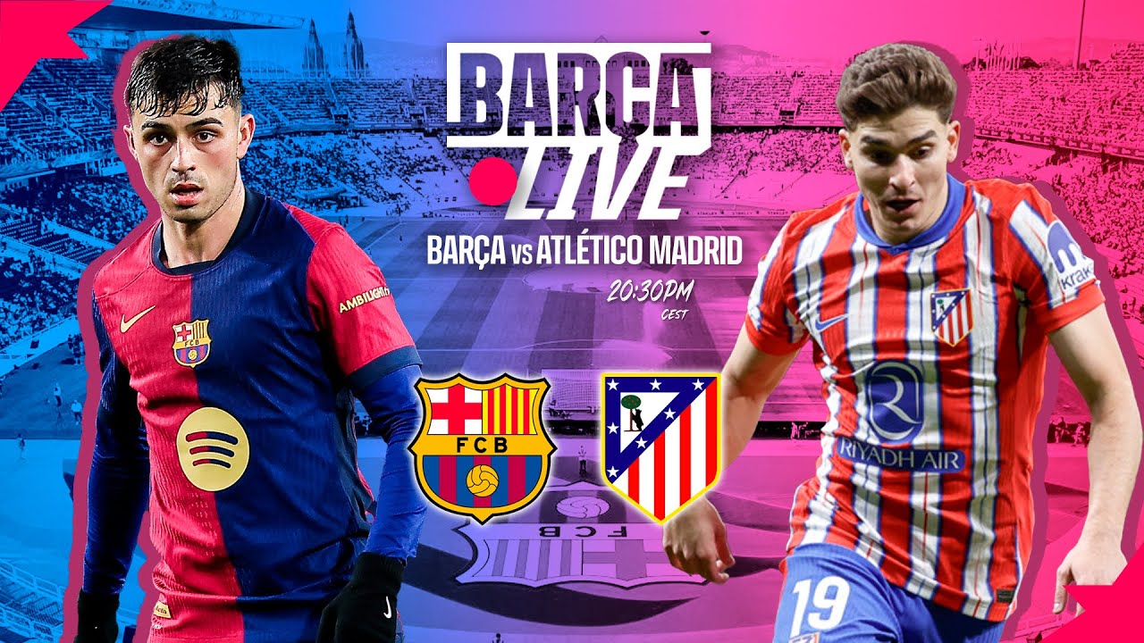 🔴 en direct | fc barcelona vs atlÉtico de madrid | la liga 24/25 ⚽