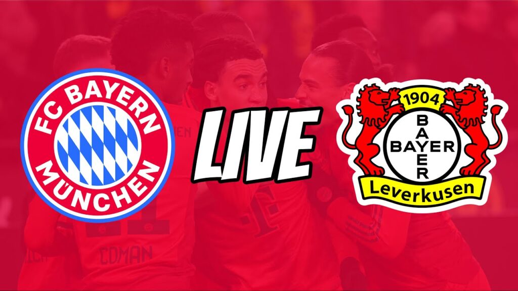 🔴 en direct : fc bayern münchen vs bayer 04 leverkusen | dfb pokal | huitièmes de finale