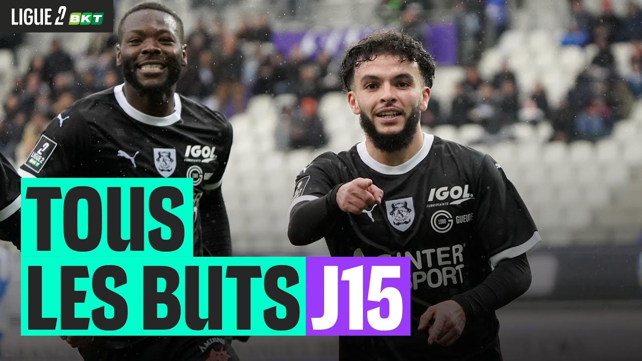 les temps forts de la 15ème journée – ligue 2 bkt 24/25 : tous les buts en vidéo !