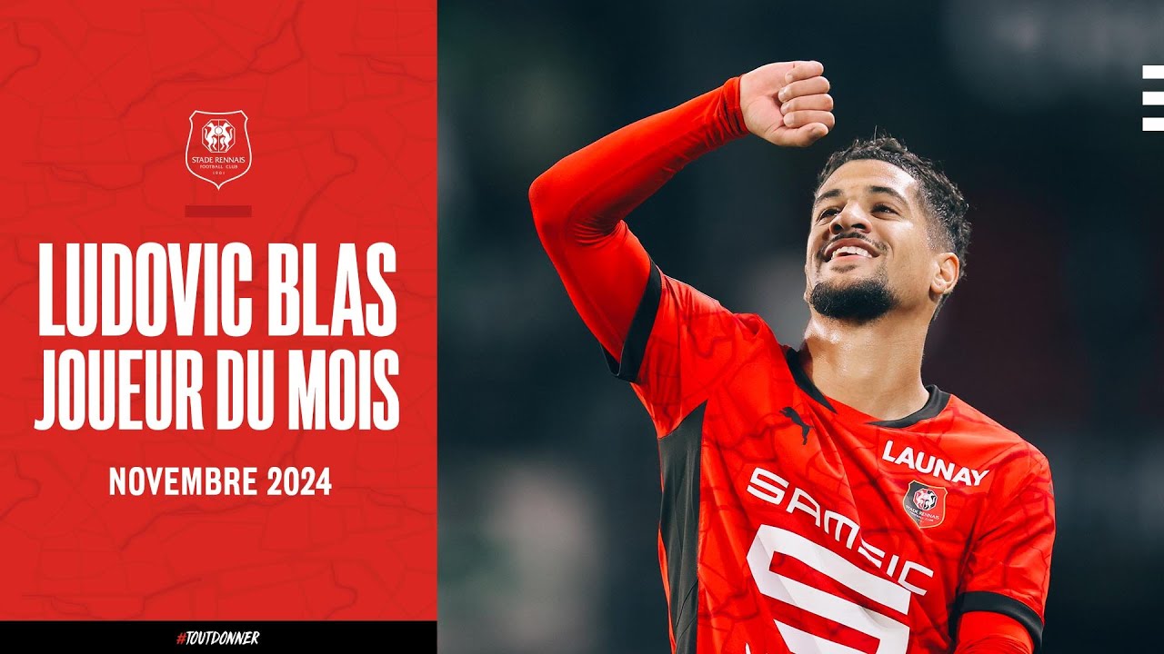 ludovic blas : le joueur du mois de novembre 2024 en pleine forme !