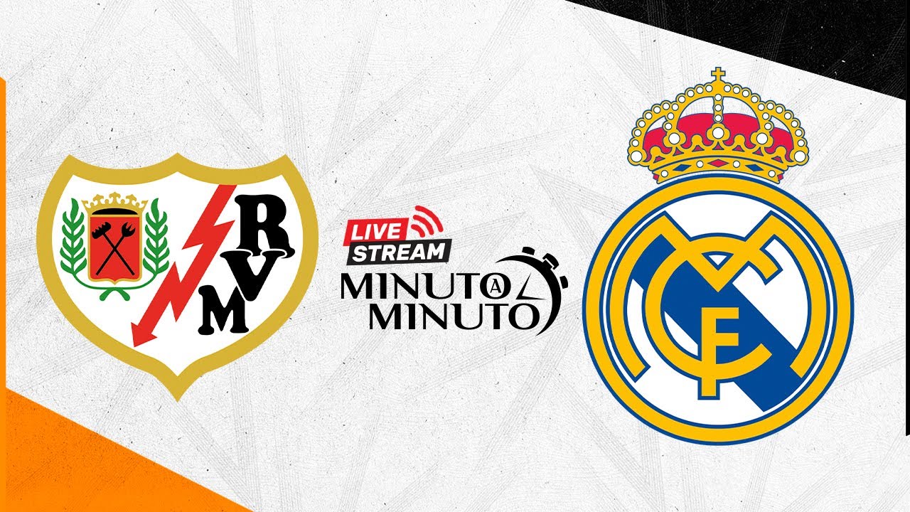 ⚡️ rayo vallecano vs real madrid : suivez le match en direct ! | laliga ⏱️