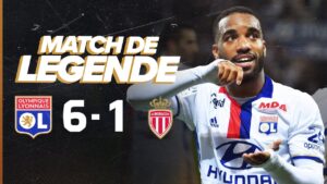 revivez le match historique : ol – monaco 6 1 (2016) | les moments inoubliables de l’olympique lyonnais