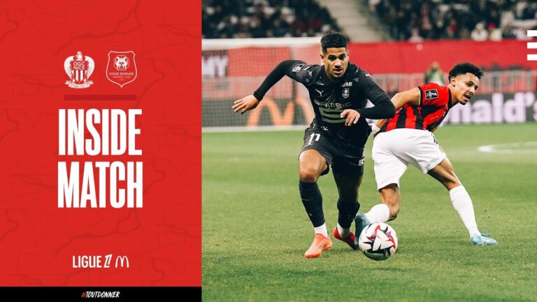 immersion au cœur du match : ogc nice vs stade rennais f.c. | inside j16