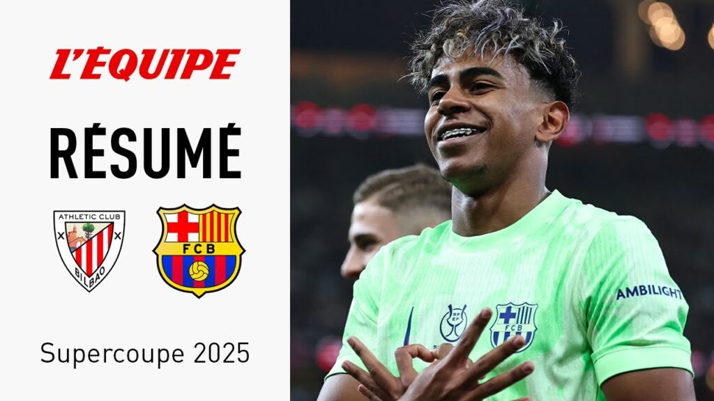 supercoupe 2025 : lamine yamal propulse le barça en finale avec une victoire sur l’athletic bilbao !