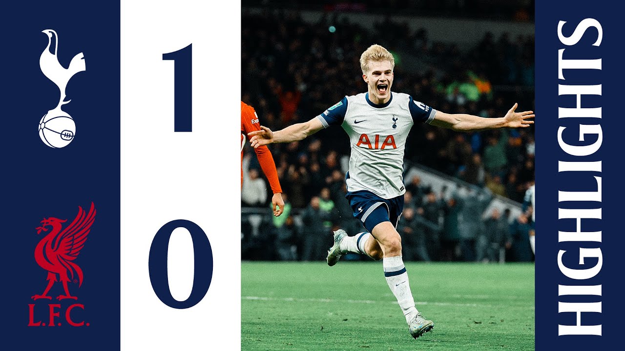 tottenham hotspur 1 0 liverpool | résumé de la carabao cup | bergvall offre la victoire en demi finale !